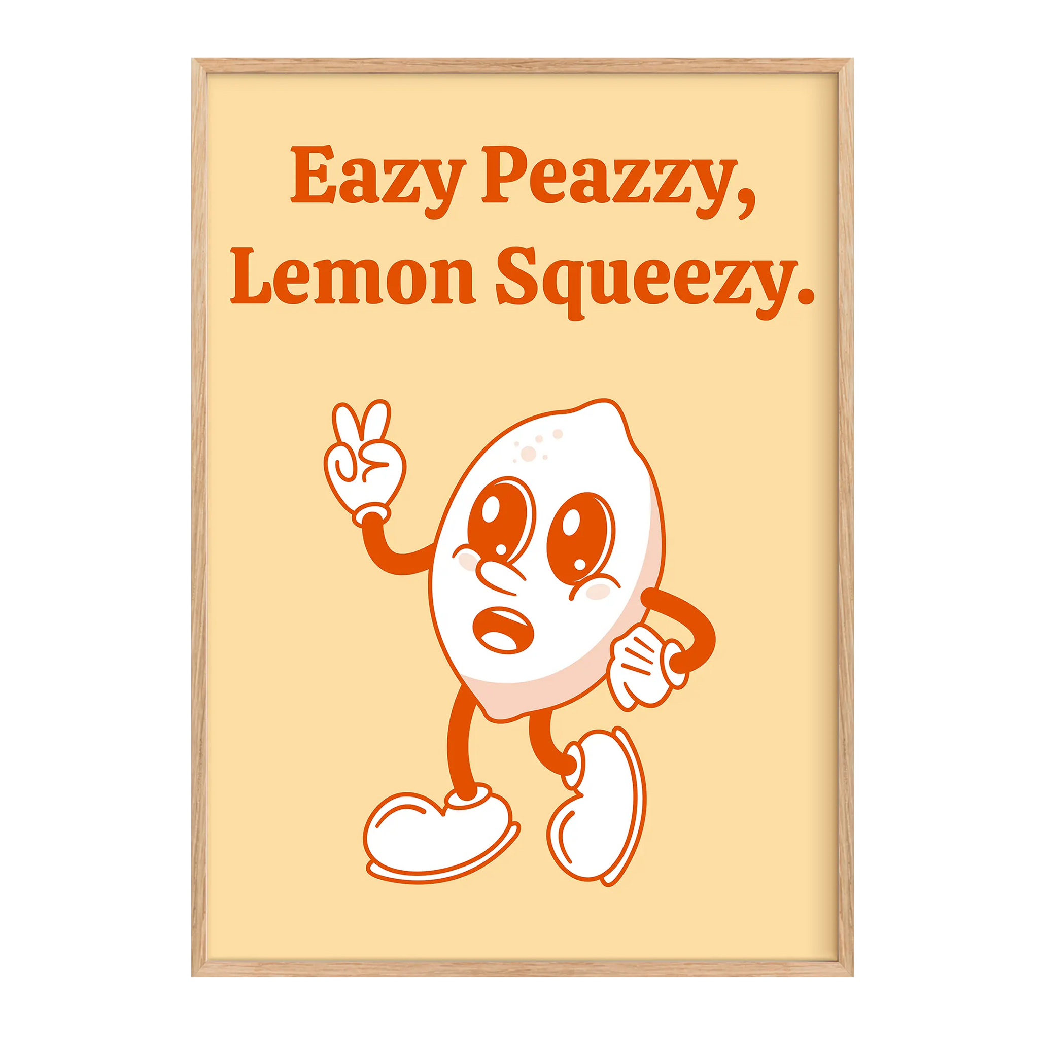 Eazy peazzy, lemon squeezy