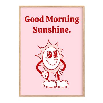 Good Morning Sunshine