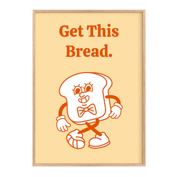 Get this bread